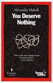 You Deserve Nothing