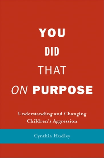 You Did That on Purpose - Professor Cynthia Hudley