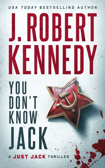 You Don't Know Jack - J. Robert Kennedy