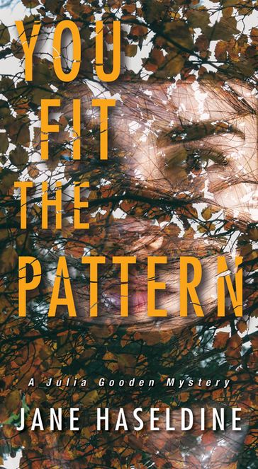 You Fit the Pattern - Jane Haseldine