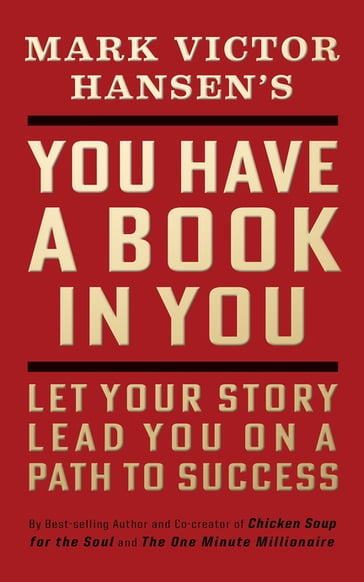 You Have a Book in You - Revised Edition - Mark Victor Hansen