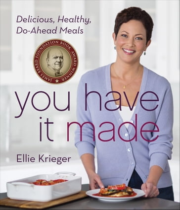 You Have It Made - Ellie Krieger