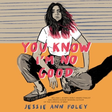 You Know I'm No Good - Jessie Ann Foley