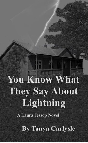 You Know What They Say About Lightning - Tanya Carlysle