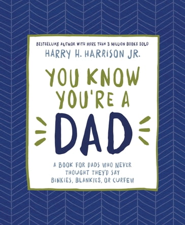 You Know You're a Dad - Harry Harrison