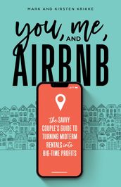 You, Me, and Airbnb: The Savvy Couple