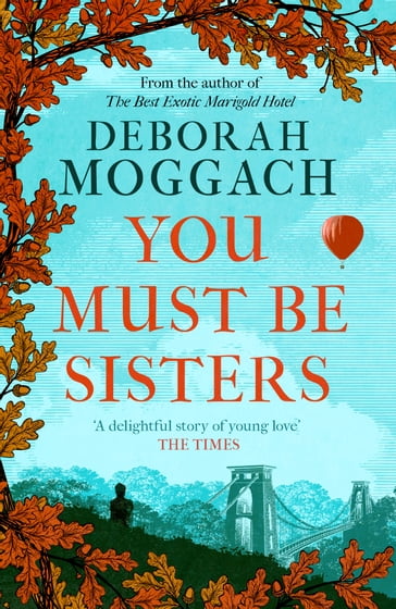 You Must Be Sisters - Deborah Moggach