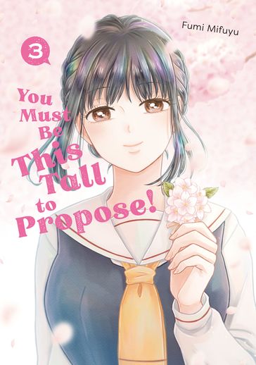 You Must Be This Tall to Propose! 3 - Fumi Mifuyu