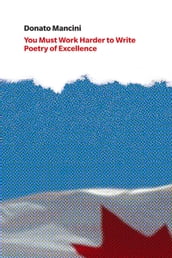 You Must Work Harder to Write Poetry of Excellence