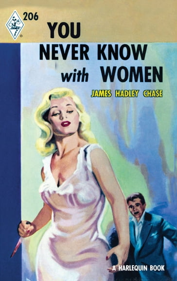 You Never Know With Women (Vintage Collection, Book 1) - James Hadley Chase