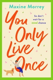 You Only Live Once