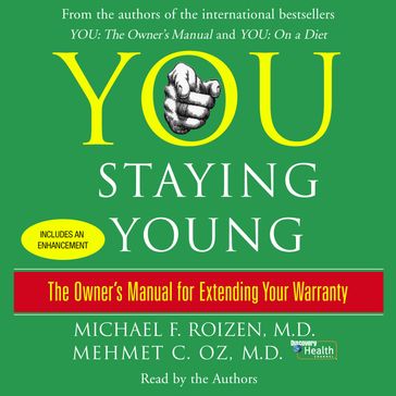 You: Staying Young - Michael F. Roizen - Mehmet Oz