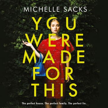 You Were Made for This: The dark, shocking thriller that everyone is talking about - Olivia Mace - Michelle Sacks