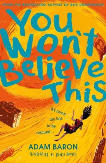 You Won¿t Believe This - Adam Baron
