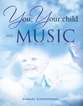 You, Your Child and Music