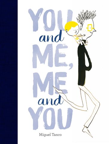 You and Me, Me and You - Miguel Tanco