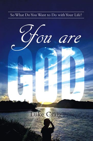 You are God - Luke Craig