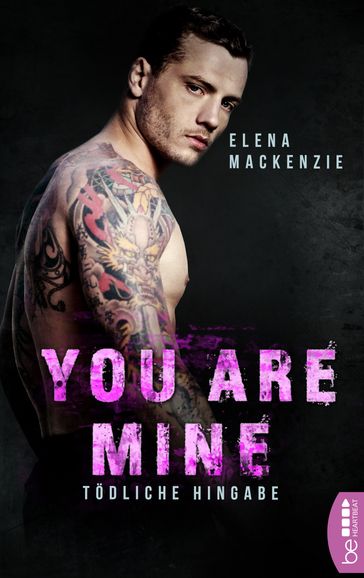 You are mine  Todliche Hingabe - Elena MacKenzie