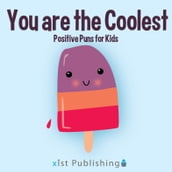 You are the Coolest