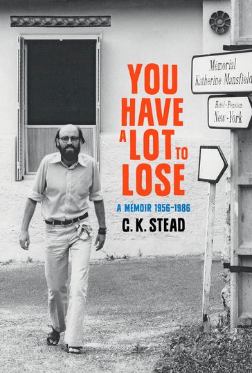 You have a Lot to Lose - C. K. Stead