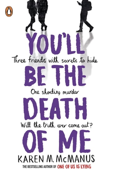 You'll Be the Death of Me - Karen M. McManus