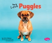 You ll Love Puggles