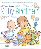 You re Getting a Baby Brother!