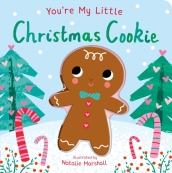 You re My Little Christmas Cookie