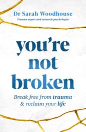You re Not Broken