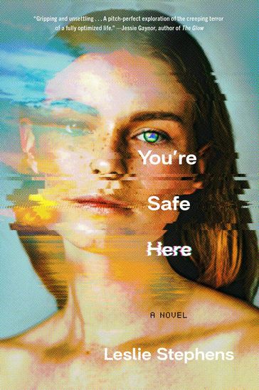 You're Safe Here - Leslie Stephens