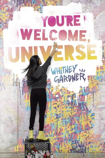 You're Welcome, Universe - Whitney Gardner