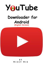 YouTube Downloader for Android (English Version)