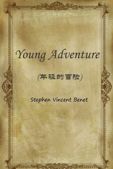 Young Adventure() - Stephen Vincent Benet