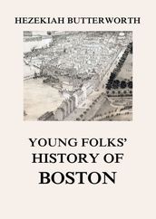 Young Folks  History of Boston