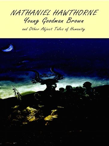 Young Goodman Brown - Hawthorne Nathaniel