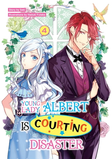 Young Lady Albert Is Courting Disaster: Volume 4 - Hector Hugh Munro (Saki)