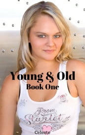Young & Old: Book 1