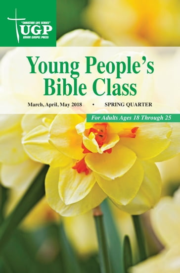 Young People's Bible Class - Union Gospel Press