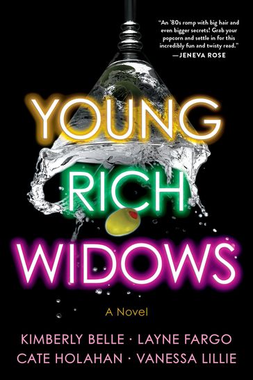 Young Rich Widows - Vanessa Lillie - Layne Fargo - Cate Holahan - Kimberly Belle