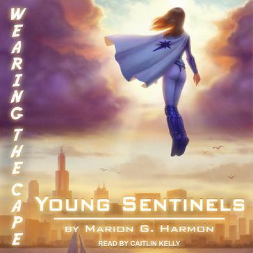 Young Sentinels - Marion G. Harmon