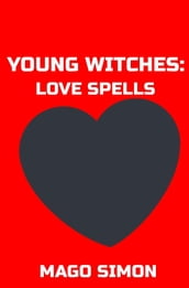 Young Witches: Love spells
