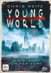 Young World - Die Clans von New York
