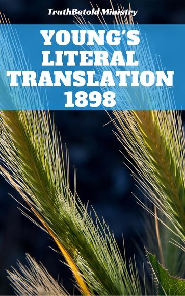 Young's Literal Translation 1898 - Joern Andre Halseth - Robert Young - Truthbetold Ministry