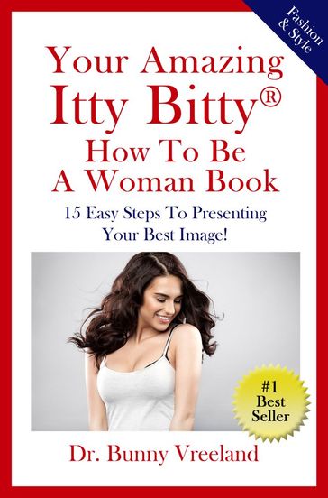 Your Amazing Itty Bitty How To Be a Woman Book - Dr. Bunny Vreeland