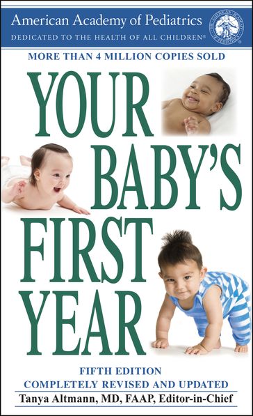 Your Baby's First Year - American Academy of Pediatrics American Academy of Pediatrics