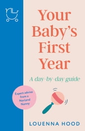 Your Baby s First Year