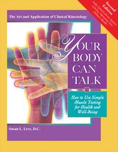 Your Body Can Talk, Revised 2nd Edition