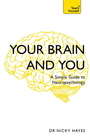 Your Brain and You - Nicky Hayes