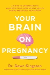 Your Brain on Pregnancy