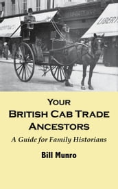 Your British Cab Trade Ancestors: A Guide for Family Historians